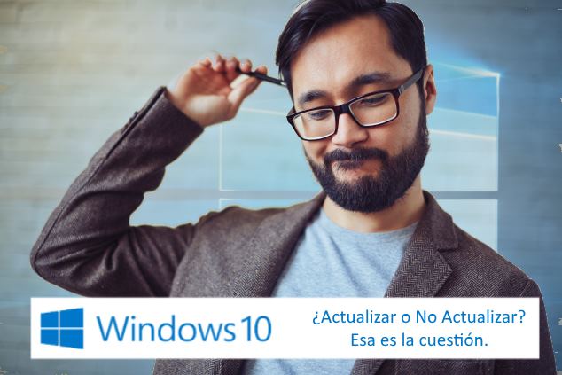 Dudas antes de actualizar a Windows 10